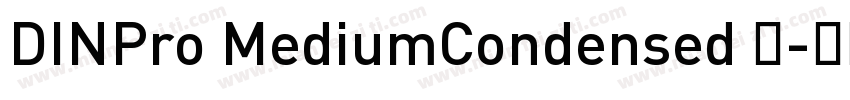 DINPro MediumCondensed 中字体转换